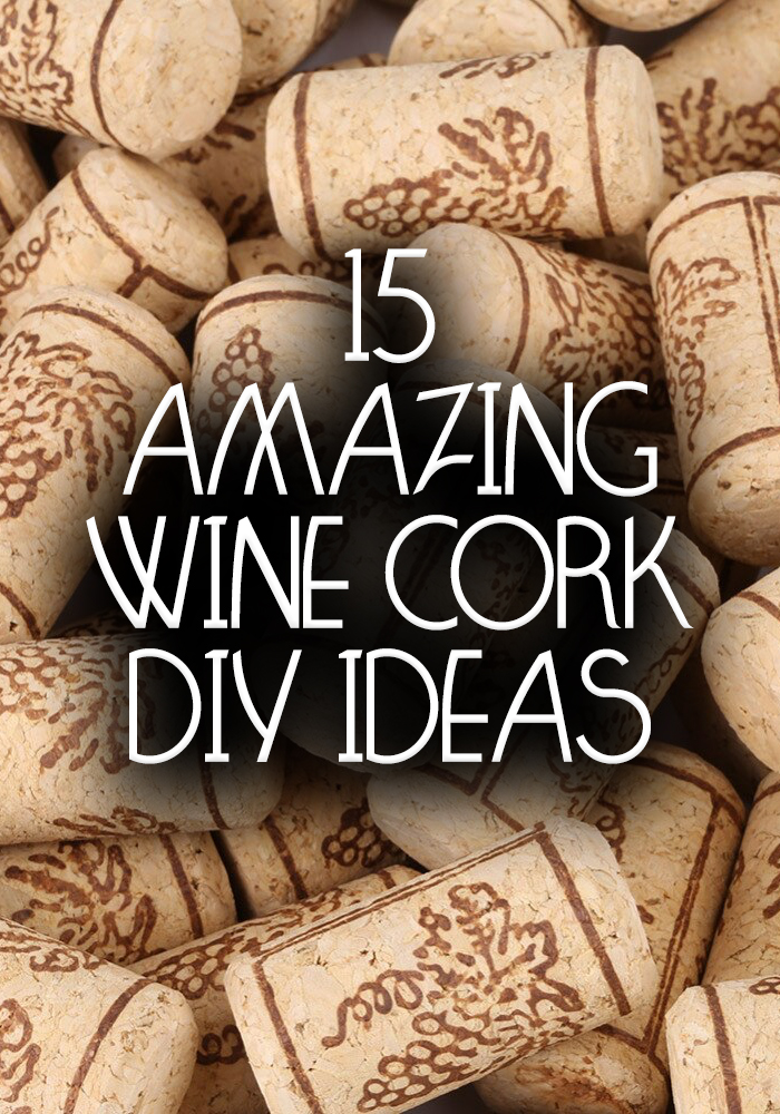15 Amazing Wine Cork DIY Ideas