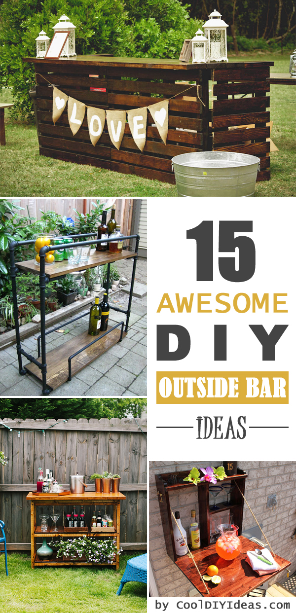 15 Awesome DIY Outside Bar Ideas