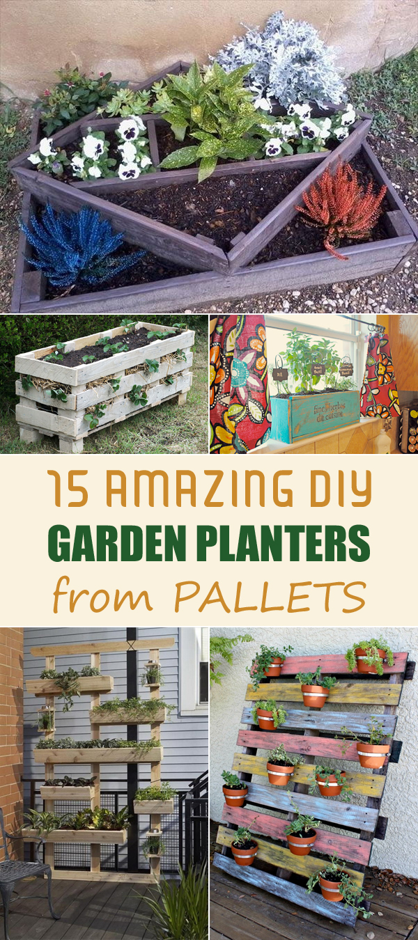 15 Amazing DIY Garden Planters from Pallets