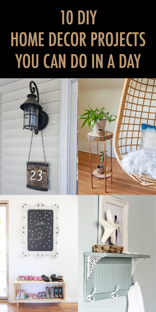10 DIY Home Decor Projects You Can Do In A Day