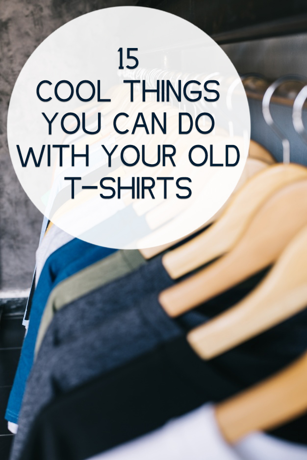 15 Cool Things You Can Do With Your Old T-Shirts