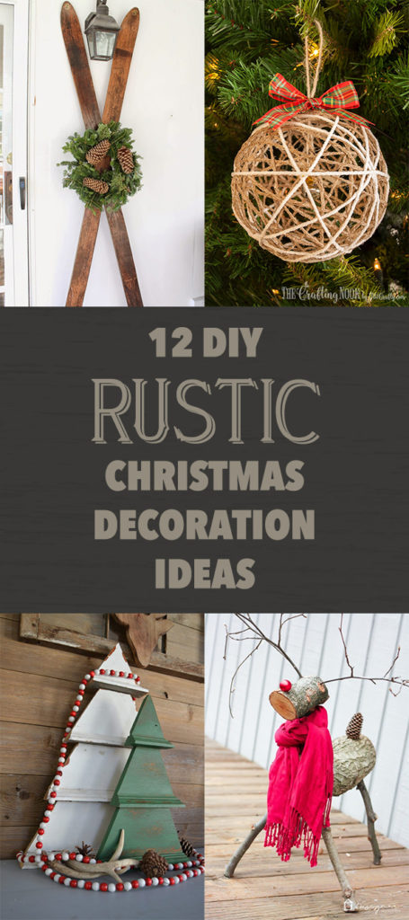 12 DIY Rustic Christmas Decoration Ideas