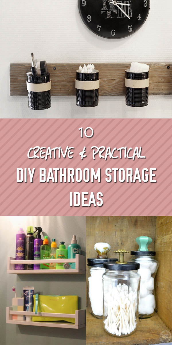 10 Creative and Practical DIY Bathroom Storage Ideas